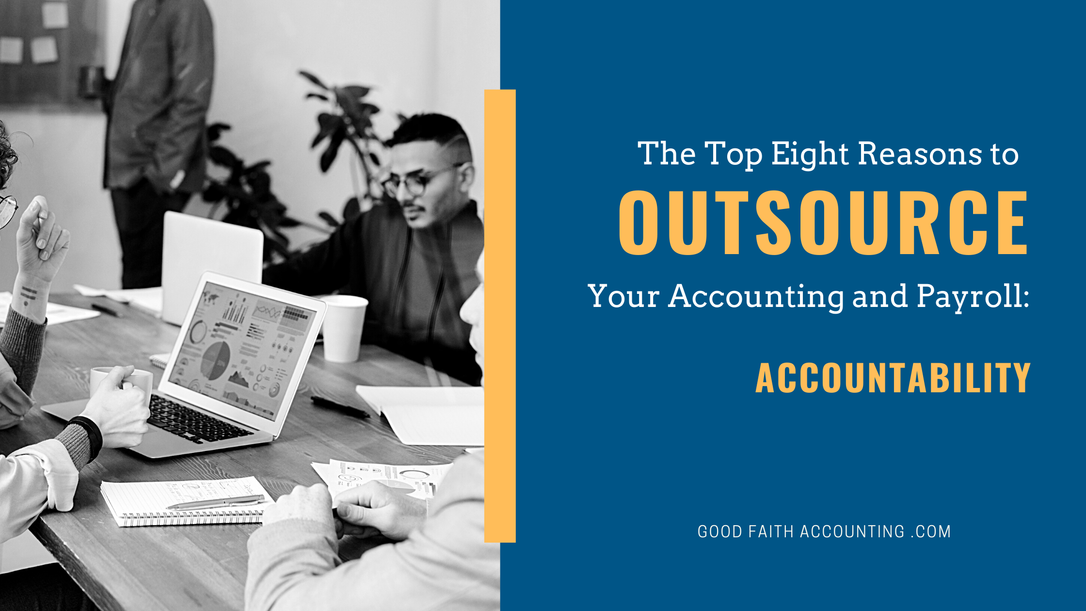 Outsource - Accountability