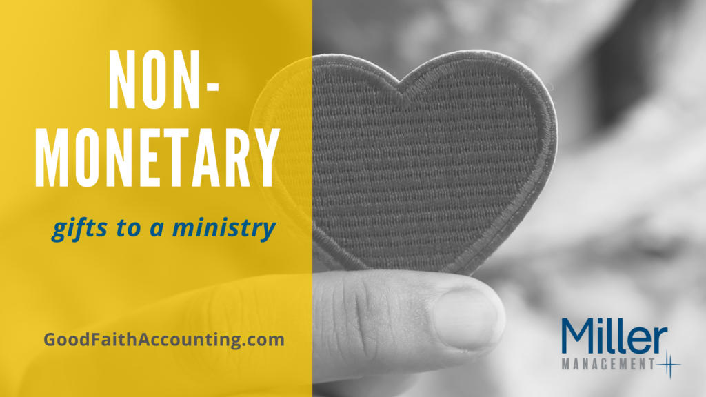 non-monetary gifts to a ministry
