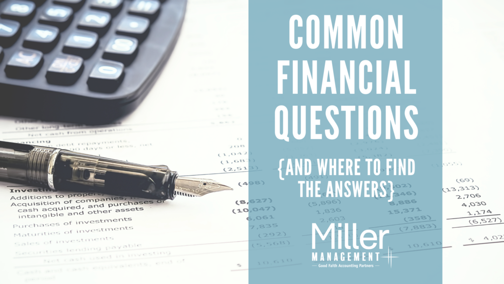 Financial Reporting Questions Financial Questions: GL Report, Payroll Journal, and 1099s - Miller ...
